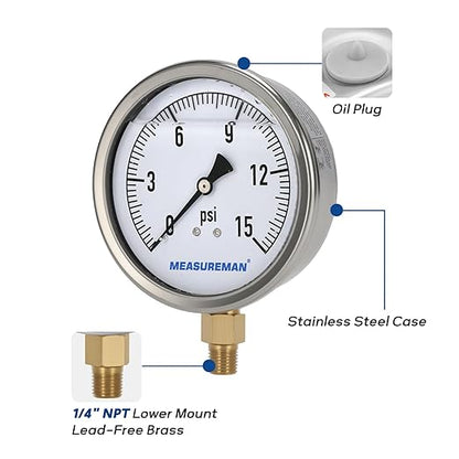 MEASUREMAN Glycerin Filled Plumbing Pressure Gauge 0-15psi Stainless Steel Case, 4" Dial 1/4" NPT Brass Lower Mount, Suitable for Water Systems, Pneumatic Equipment, RVs, Home Plumbing