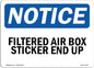 OSHA Notice Sign - Filtered Air Box Sticker End Up | Aluminum Sign | Protect Your Business, Construction Site, Warehouse & Shop Area | Made in The USA