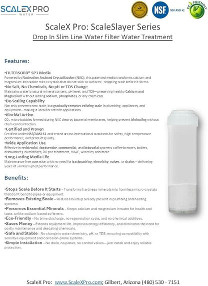 ScaleSlayer 10in Slim Line Drop In, High Capacity (up to 10,000 gals) Water Filter Replacement, Prevents, Removes scale buildup, Fits Traditional 10in Drop In Slim Line Systems (SXP-1027)