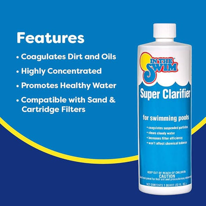 In The Swim Super Clarifier – Fast-Acting, Highly Concentrated Pool Water Clarifier for Crystal Clear Water & Improved Filter Efficiency – for Sand & Cartridge Filters - 1 Quart
