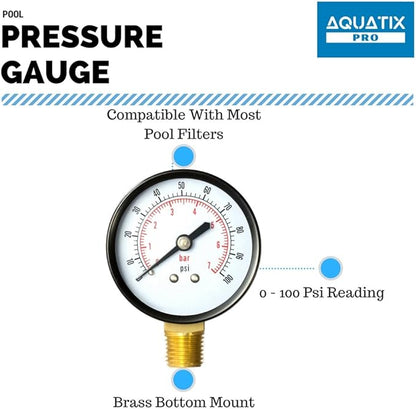 Pool Filter Pressure Gauge - Premium Spa/Pool/Aquarium Water Pressure Gauge by Aquatix Pro, 2" Dial, 0-100 Psi, Bottom Mount 1/4", Compatible with Most Brands Such as Hayward, Pentair & Jandy