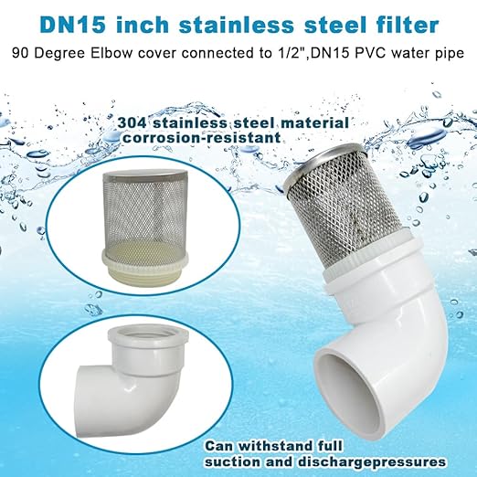 DN15 inch stainless steel filter cover connected to 90 degree elbow 1/2" PVC DN15 water pipe, suction hose strainer used to remove debris and reduce solid entry（1pcs）