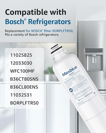 Maxblue BORPLFTR50 Replacement for Bosch® Ultra Clarity® Pro 11032531, 12033030, 11025825, BORPLFTR55, B36CD50SNS, B36CT80SNS, B36CL80ENS, B36FD50SNS, WFC100MF, Refrigerator Water Filter, 1 Filter