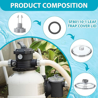 SF80110-1 Leaf Trap Cover Lid with O-Rings & Valve Sand Filter Pump Seal Gasket Parts Compatible with 12 Inch Sand Filter Pump (Pump Flow Rate: 2, 100 GPH) NOT Fit for 14 & 16 Inch