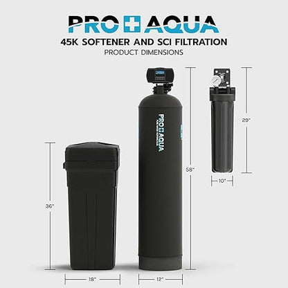 PRO+AQUA PRO-SCI-S45E Whole House Water Filter & Softener Bundle | 45,000 Grain Capacity | Removes Chlorine, Sediment, VOCs, Calcium & Magnesium | Ideal for 3–4 Bathrooms | High-Flow, Heavy-Duty