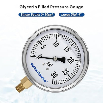 MEASUREMAN Glycerin Filled Plumbing Pressure Gauge 0-30psi Stainless Steel Case, 4" Dial 1/4" NPT Brass Lower Mount, Ideal for Residential Plumbing, Water Filtration Systems, Pneumatic Machinery