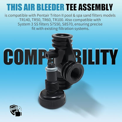 154689 Pool Air Bleeder Tee Assembly Compatible with Pentair Triton II Pool and spa Sand Filter Models TR140, TR50, TR60, TR100 - Pool Filter Air Bleeder Valve