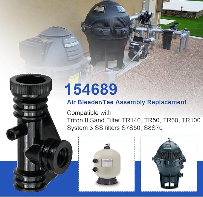 154689 Air Bleeder Tee Assembly Replacement for Pentair Pool Filter Air Relief Valve Fits Triton II Pool and Spa Filter Model TR50,TR60,TR140,TR100 Air Relief Tee Assembly Replace for S7S50,S8S70