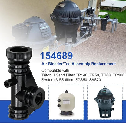 154689 Air Bleeder Tee Assembly Replacement for Pentair Pool Filter Air Relief Valve Fits Triton II Pool and Spa Filter Model TR50,TR60,TR140,TR100 Air Relief Tee Assembly Replace for S7S50,S8S70