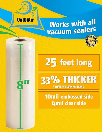 8" x 25' Rolls (Fits Inside Machine) - 4 Pack (100 feet total) OutOfAir Vacuum Sealer Rolls. Works with FoodSaver Vacuum Sealers. 33% Thicker, BPA Free, Sous Vide, Commercial Grade